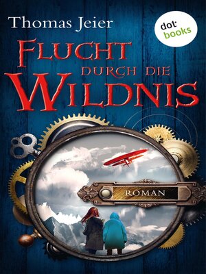 cover image of Flucht durch die Wildnis
